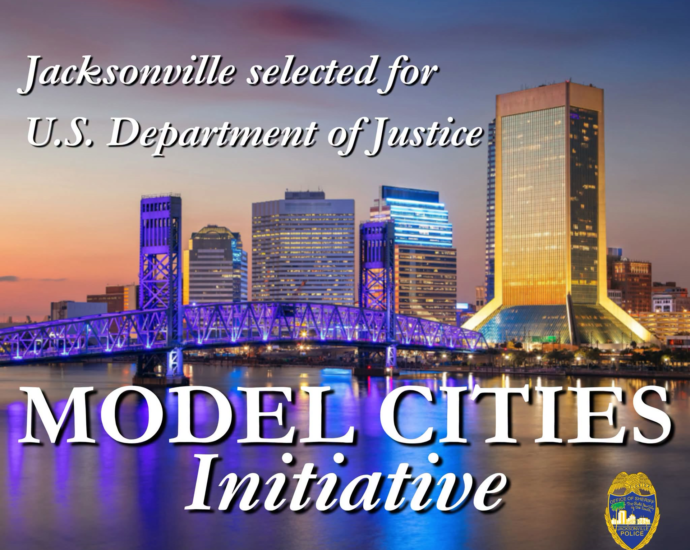 Jacksonville Sheriff's Office Picked for DOJ Model Cities Initiative